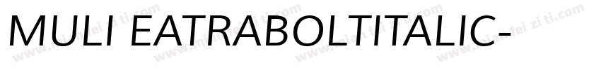 MULI EATRABOLTITALIC字体转换